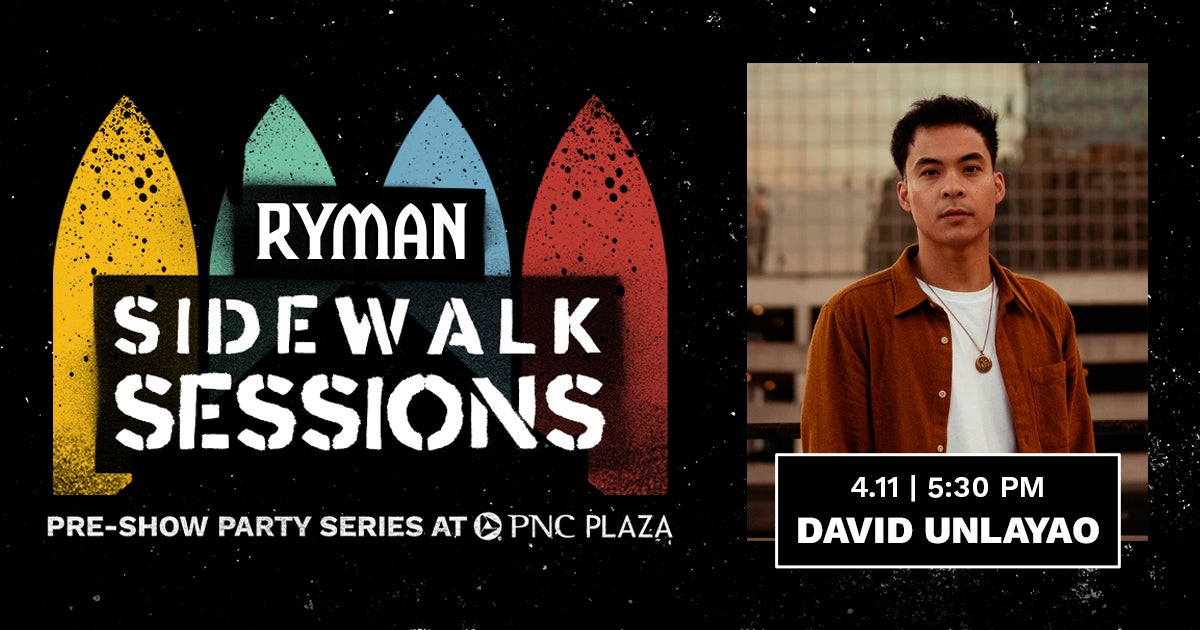 Ryman Sidewalk Sessions with David Unlayao