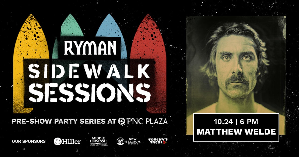 Ryman Sidewalk Sessions with Matthew Welde